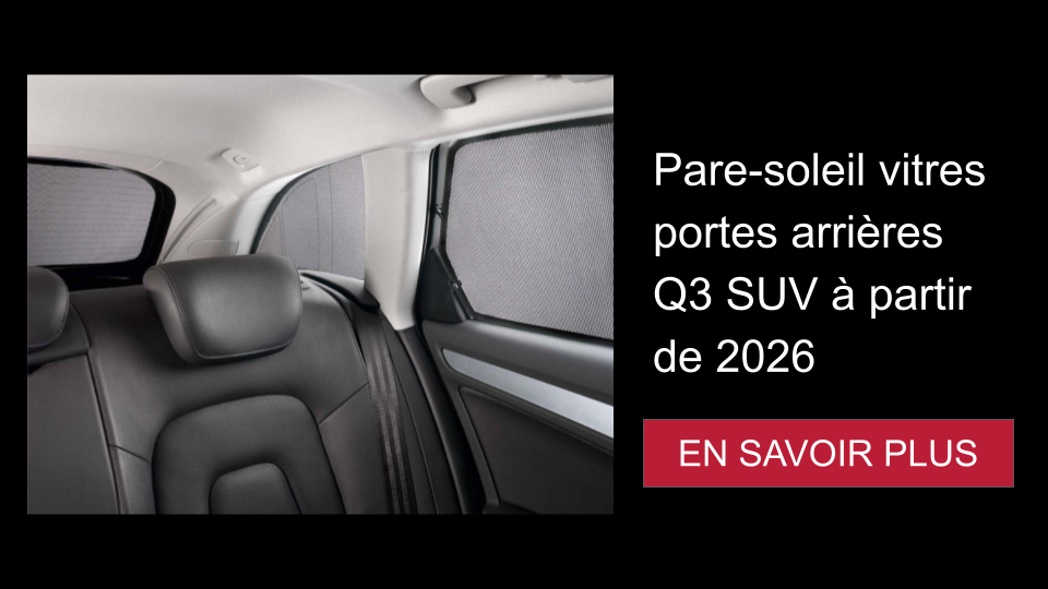 Pare-soleil vitres portes arrières Q3 SUV à partir de 2026